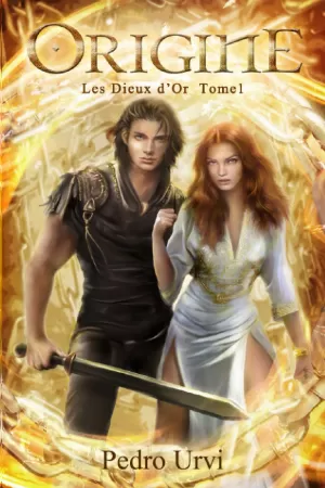 Pedro Urvi – Le Secret des dieux d'or, Tome 1 : Origine